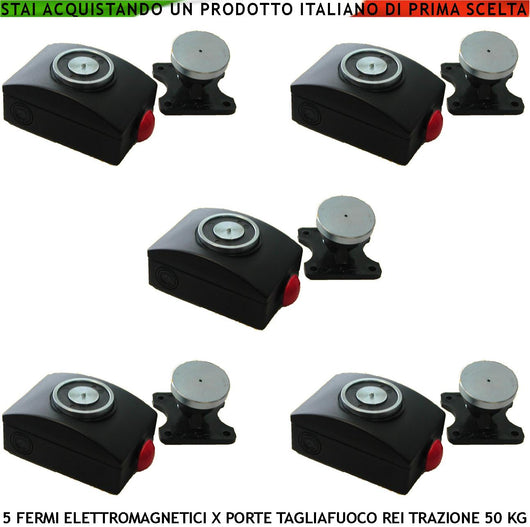 BLOCCAPORTA MAGNETETICO NERO 5 PEZZI PORTE TAGLIAFUOCO REI FORZA DI TRAZIONE 50 KG ANTINCENDIO ALIMENTAZIONE 22/28 VCC