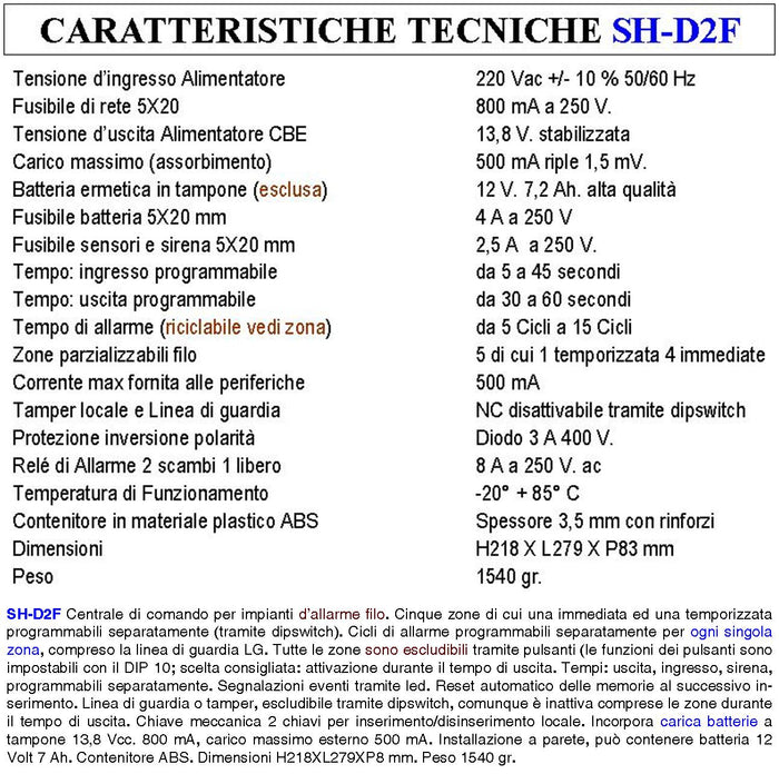 Centrale di Allarme Diana 5 Zone Chiave Meccanica Batteria 12 V 7 Ah Per Impianto Antifurto Filare. Gestisce Sensori Ingresso Per Chiave Remota o Telegestione Comando Sirene Combinatore SOS Fumogeni