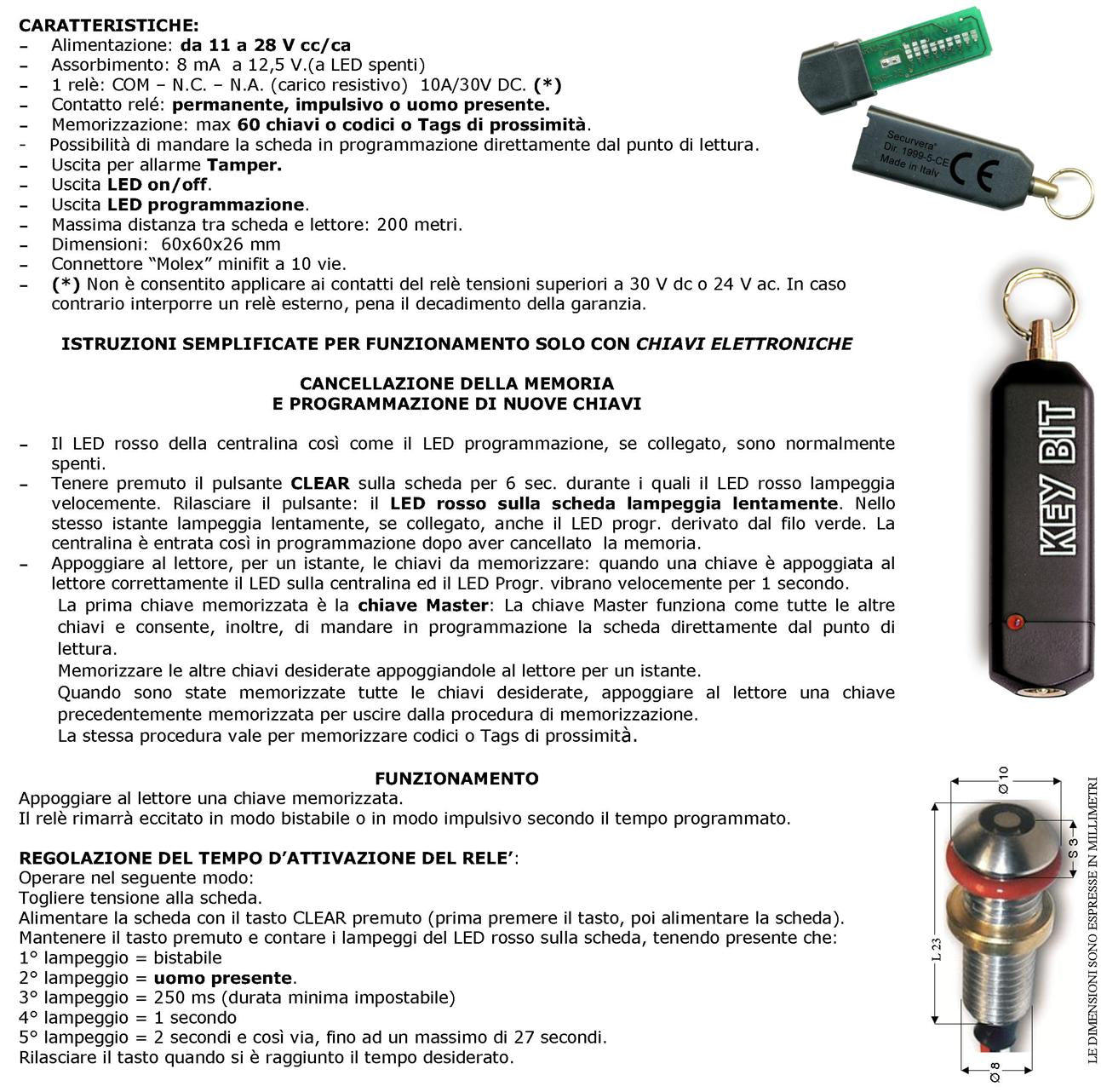 Chiave Elettronica Sfioramento Ricambio Amica Elisa Combivox Key Bit Codici Sicurezza Personali 64 Bit KeyBit Denver Codice Univoco su 3 Miliardi di Combinazioni Controllo Delle Variazioni Eseguite