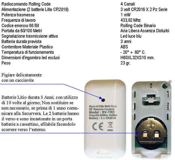 Telecomandi Securvera 3 Pezzi Frequenza di Trasmissione 433,92 MHz 4 Canali Potenza Trasmessa 1 mW Codifica di Sicurezza Univoca Led Segnalazione Trasmissione