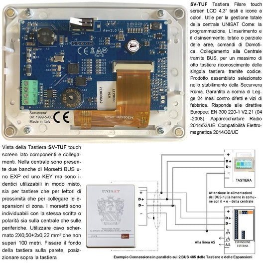 Tastiera Touch Screen Schermo LCD 4,3 Pollici Icone a Colori Aggiuntiva Della Centrale Unisat 2 Max 8 Collegamento Filare Sul BUS Fissaggio a Parete Visione Icone Sono Le Stesse Delle APP Per Domotica
