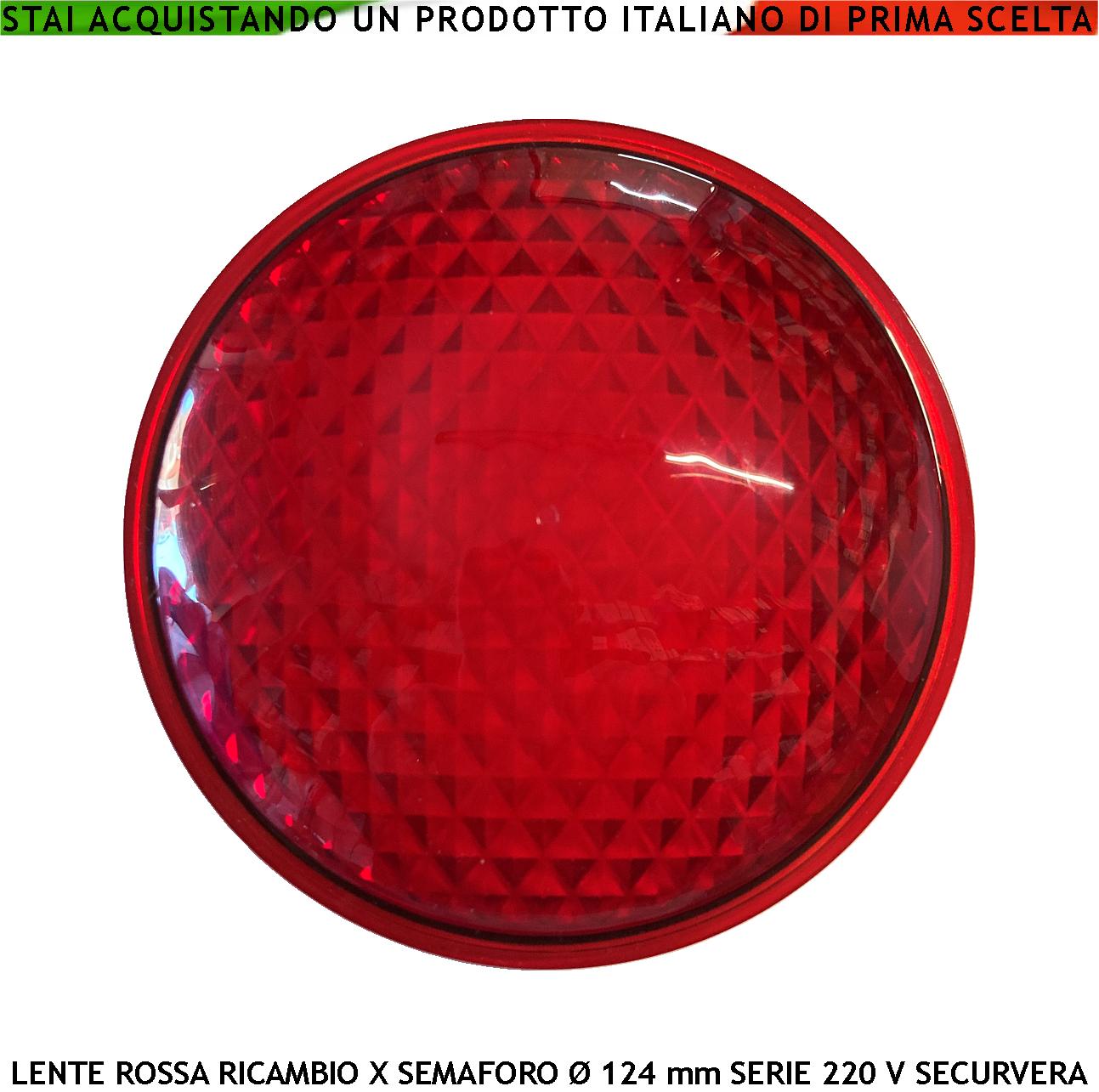 Lente Rossa Ricambio Semaforo Securvera Diametro luce 124 mm Diametro Esterno 135 mm Guarnizione Parapioggia Emissione Amplifica la Luce Modalità Puntiforme