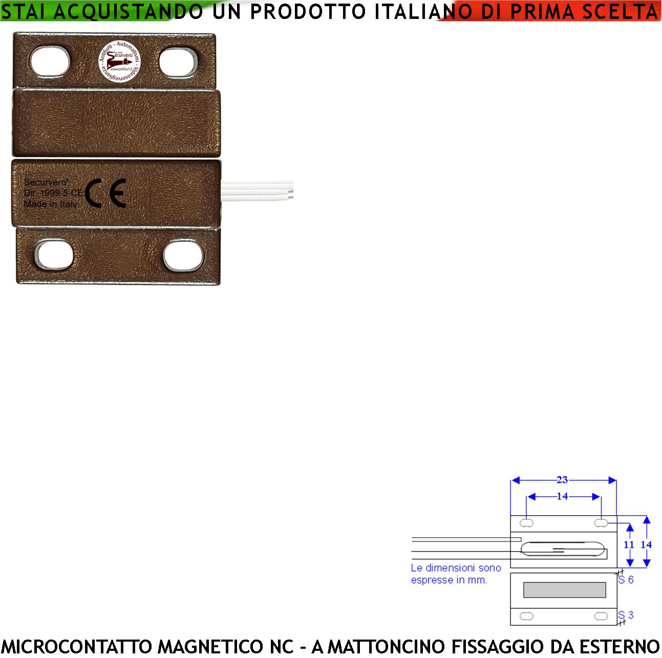 Contatto Magnetico Micro Marrone Per Allarme di Infissi Contenitori Con Fori di Fissaggio Contatto Reed NC in Ampolla Sottovuoto Sensibilità Magnetica 10 mm Tensione 100 V Corrente 1 A IP65 4 Fili