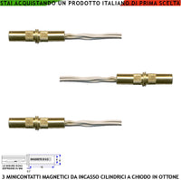Contatto Magnetico Mini Cilindrico in Ottone da Incasso per Allarme Finestre Infissi 3 Pezzi Reed Sottovuoto NC Campo Attrazione 10 mm Tensione Max 30 V Carico Resistivo 1 A IP65 4 Fili NC e Tamper
