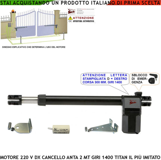Motore Titan 230V Ricambio Cancello Anta Lato Destro Corsa Stelo 300 mm Dotato di staffe e bulloni Sblocco a Chiave Potenza 280 W Corpo In Alluminio Pressofuso IP55 Protezione 135° Spinta 3 Quintali