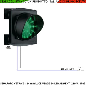 Semaforo Luce Verde Scheda 24 Led Verdi Alta Luminosità Alimentazione 230 V 50 Hz 3 W Vetro Lente Ø 124 mm Corpo Alluminio Fissaggio Parete IP65 Orientabile 180 Gradi Segnale Via Libera Parcheggio