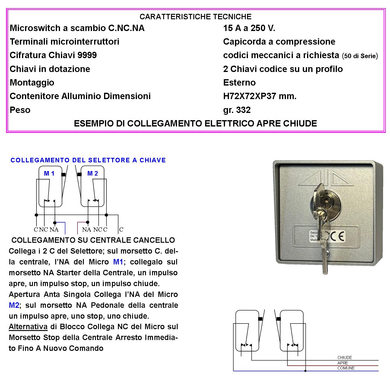 Comando Elettrico in Alluminio 2 Pezzi 4 Chiavi Identiche Ritorno a Molla 3 Posizioni Apre Stop Chiude 15A Isolamento 250 V Apertura Condominiale Pedonale Montaggio da Esterno a Parete Per Automatismi