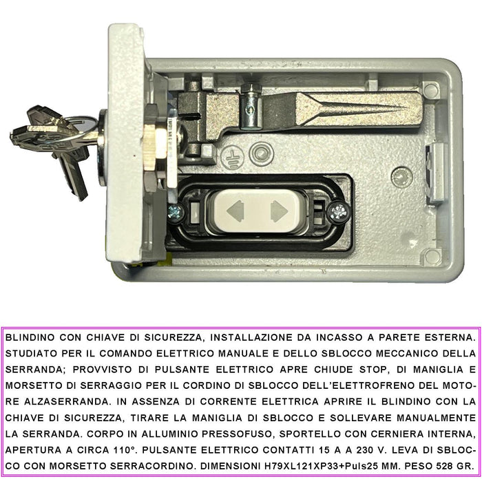 Blindino in Alluminio da Incasso Con 2 Chiavi Pulsante Elettrico Apre Chiude 15A 230 V Leva di Emergenza Assenza Rete Sblocco Elettrofreno Montaggio Esterno a Parete Per Automatismi Comando Elettrico