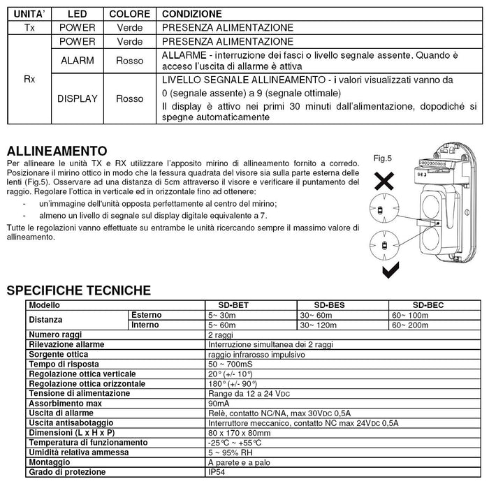 Infrarossi Attivi Doppio Fascio Orientabile 2 Pezzi Sbarramento Lineare Sensore Passaggio Segnala Allarme Intruso Portata 120 MT Interno 60 MT Esterno Collegamento Filare Alim. 12 V Barriera Antifurto