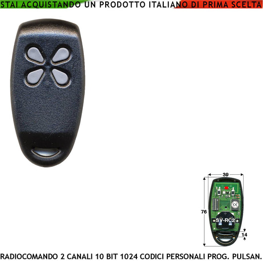 Radiocomando 2 Canali Freq. 433,92 MHz Potenza 5 mW Portata Aria Libera 60/100 MT Codice di Sicurezza Binario 10 Bit Selezione da 2 Pulsanti Duplica i Telecomandi UM86409 o Emulatori Batteria CR2032