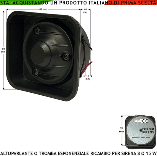 Tromba Altoparlante Ricambio Sirena Allarme Impedenza 8 Ω Potenza 15 W Suoni Alta Frequenza da 1,3 ± 2 KHz 100 dB Membrana Oscillante ABS su Magnete Permanente Ø 70XS10 mm Dimensioni L87XH80XP40 mm
