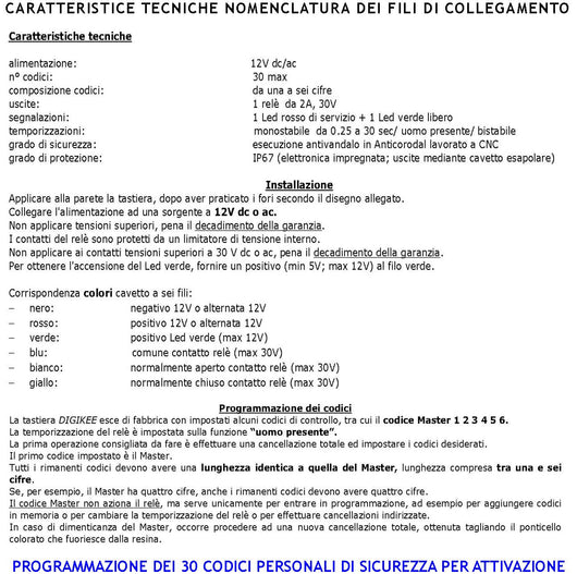 Tastiera Elaboratore Integrato Stand-alone Anti-Vandalo Led Verde e Rosso 30 Codici Univoci 4/6 Cifre Relé Stabile o Monostabile da 0,25 a 30. Alim. 12 Vac X Ascensori Cover Anticorodal Esterno IP67