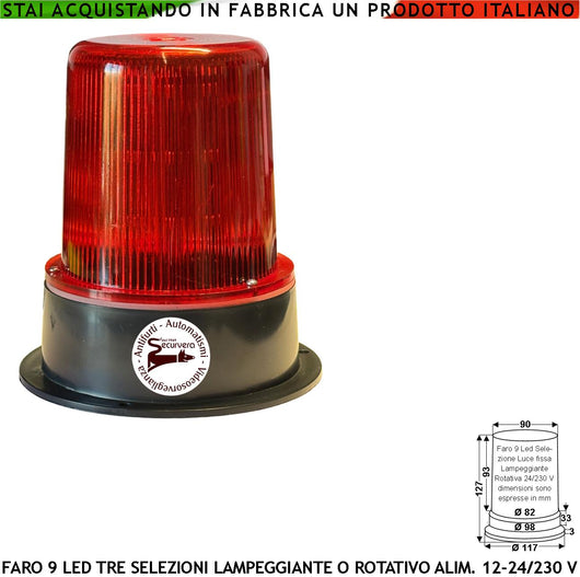 Faro Rosso 9 Led su 3 Steli Luce Fissa Lampeggiante o Rotante Aliment. 12/24/230 V Montaggio a Palo o Parete Uso Come Ripetitore Semaforo o Monitore su Automatismi Contenitore Metacrilato IP55