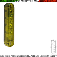 Lampeggiante Miniatura Giallo 7 Led Luce Fissa o Lampeggiante Montaggio a Palo o Parete Monitore su Automatismi Pericolo Macchina in Movimento Aliment. 24-230 V Contenitore Metacrilato Protezione IP55