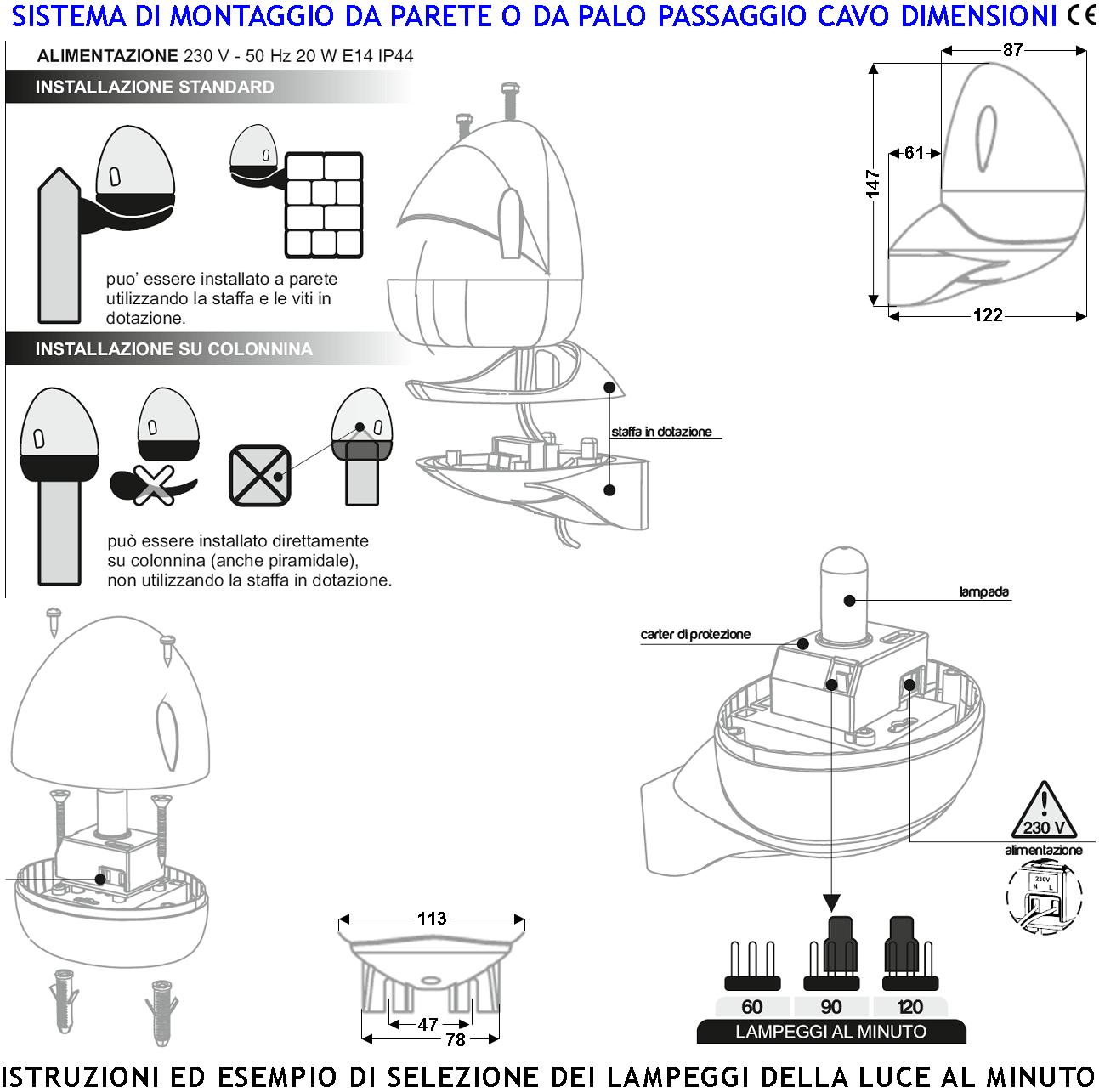 Lampeggiante Lampada 230 V da 20 W E14 Intermittenza Elettronica con Selezione Numero di Lampeggi al Minuto 60/90/120 Contenitore ABS. Calotta Arancione in metacrilato Protezio IP44 da Parete o Palo