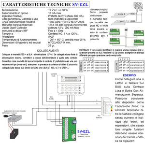 Scheda 8 Zone Filari Bilanciamento Resistivo e 4 Uscite Open Collector 200 mA Espansione su Centrale Radio Filo Lysa GSM evo Collegamento BUS Tanper NC Protezione PTC Max 300 mA Indirizzo 5 DipSwitch