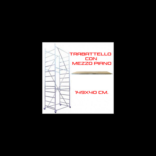 Trabattello maxi tris h. 5.10 Mt. Lavoro
